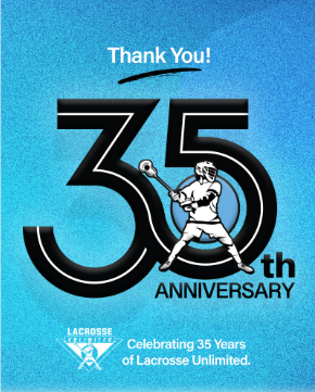 Celebrating 35 Years of Lacrosse Unlimited