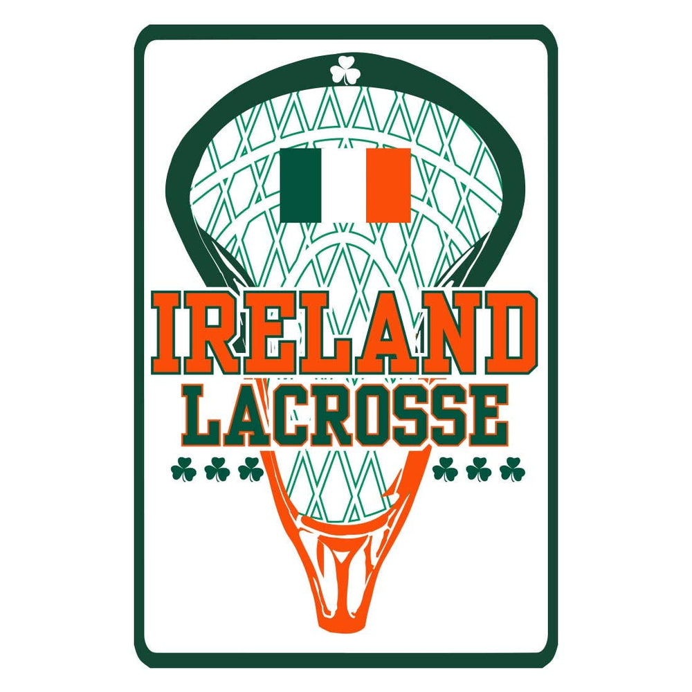 Ireland Stick Lacrosse Sign