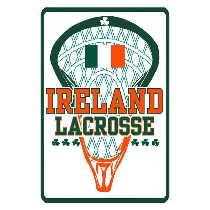 Ireland Stick Lacrosse Sign