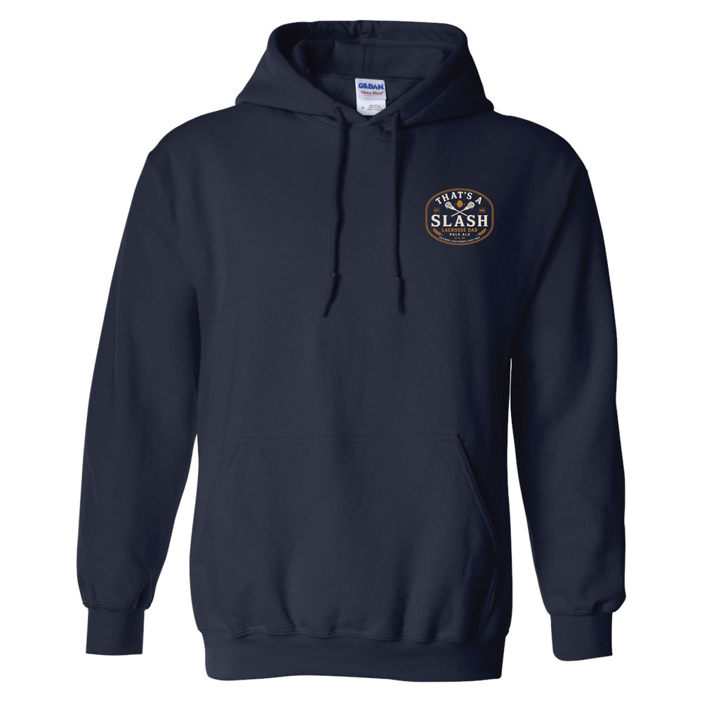 That's A Splash Lacrosse Dad Hoodie 