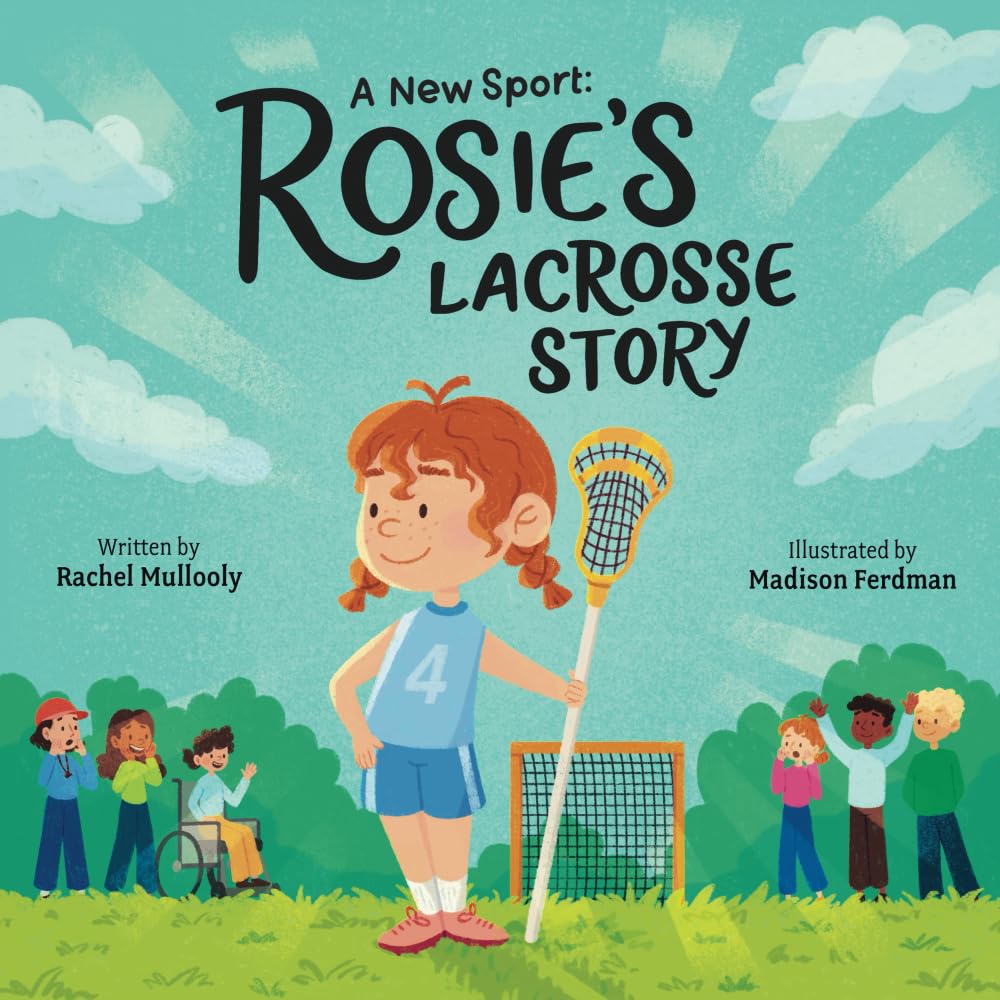 Rosie's Lacrosse Story