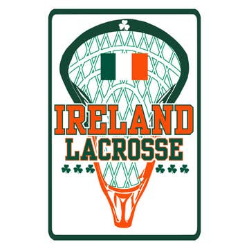 Ireland Stick Lacrosse Sign