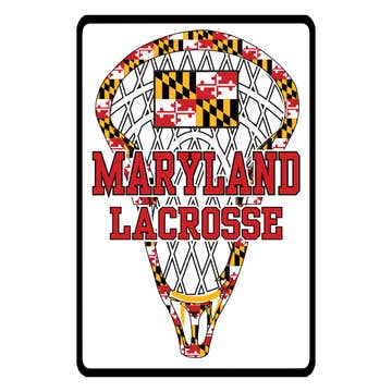 Maryland Stick Lacrosse Sign