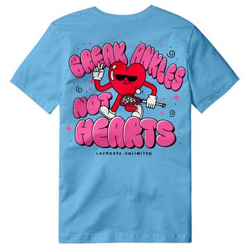 Break Ankles, Not Hearts Lacrosse Tee carolina blue back view