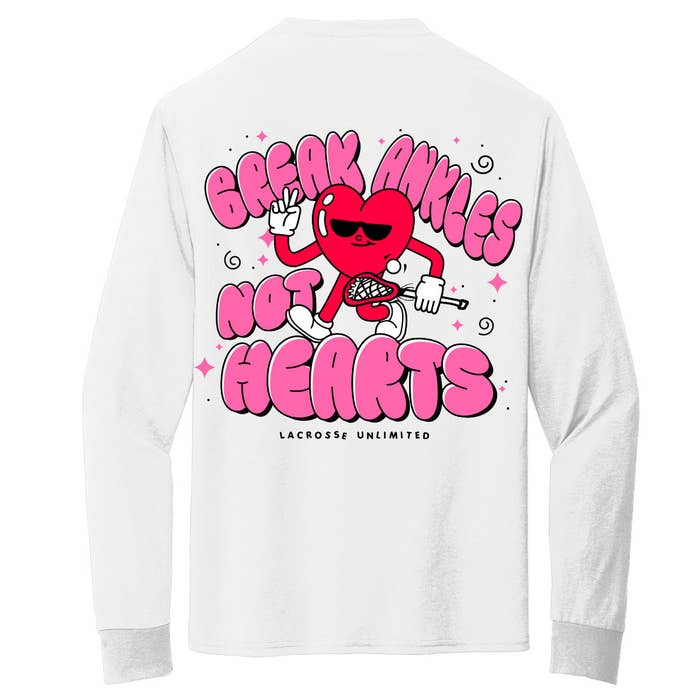 Break Ankles, Not Hearts 2024 Lacrosse Long Sleeve Tee back view