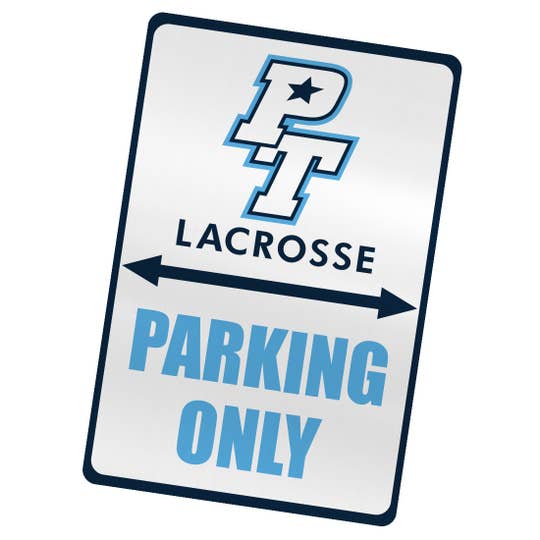 Prime Time Lacrosse Parking Sign