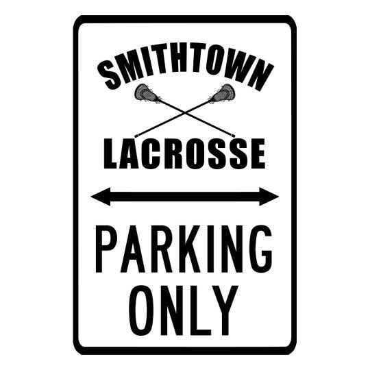 Custom Lacrosse Parking Spot Sign